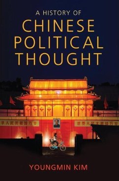 A History of Chinese Political Thought - Kim, Youngmin