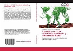 Cáritas y el TCO. Economía Solidaria y Desarrollo Rural - Ortiz Martínez, Elena Judith;Quispe, Anibal