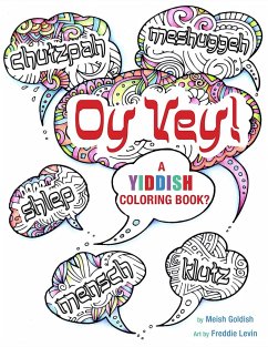 Oy Vey a Yiddish Coloring Book - House, Behrman