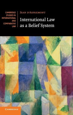 International Law as a Belief System - D'Aspremont, Jean