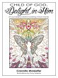 Child of God, Delight in Him - Bild 1