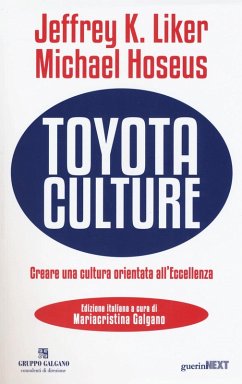 Cover Toyota culture. Creare una cultura orientata all'eccellenza