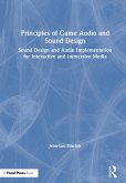 Principles of Game Audio and Sound Design