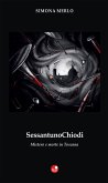 Sessantuno chiodi. Mistero e morte in Toscana Sessantuno chiodi. Mistero e morte in Toscana