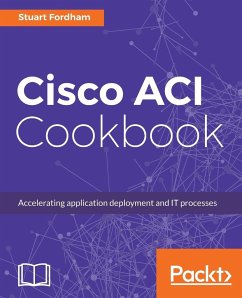 Cisco ACI Cookbook - Fordham, Stuart