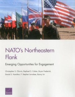 NATO's Northeastern Flank - Chivvis, Christopher S; Cohen, Raphael S; Frederick, Bryan