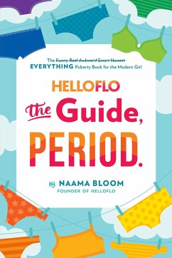 Helloflo: The Guide, Period. - Bloom, Naama