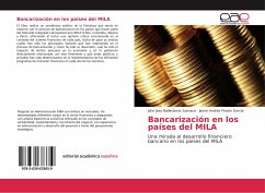 Bancarización en los países del MILA - Ballesteros Samaca, John Jairo;Pinzón García, Jaime Andrés