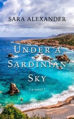 Under a Sardinian Sky - Alexander, Sara