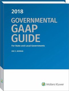 Governmental GAAP Guide, 2018 - Berman, Eric S.