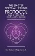 The Six-Step Spiritual Healing Protocol - Bild 1