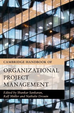 Cambridge Handbook of Organizational Project Management