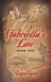 Gabriella's Law Book One