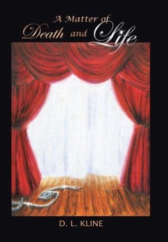 A Matter of Death and Life - D. L. Kline