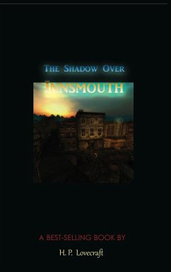 The Shadow Over Innsmouth - Lovecraft, H. P.