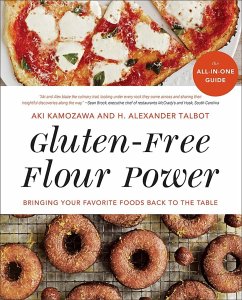 Gluten-Free Flour Power: Bringing Your Favorite Foods Back to the Table - Kamozawa, Aki; Talbot, H. Alexander