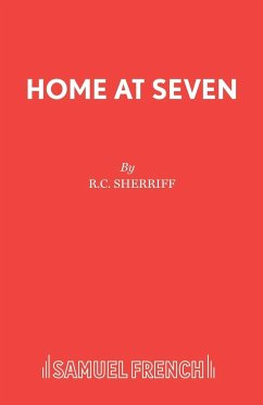 Home at Seven - Sherriff, R C