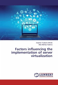 Factors influencing the implementation of server virtualization