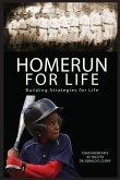 Homerun For Life Homerun For Life