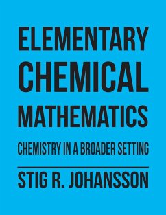 Elementary Chemical Mathematics - Johansson, Stig R.