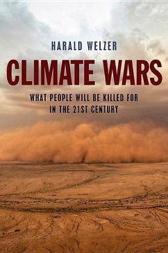 Climate Wars - Welzer, Harald