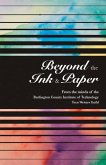 Beyond the Ink and Paper: Volume 1