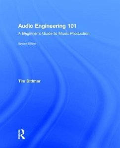 Audio Engineering 101 - Dittmar, Tim