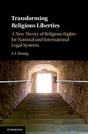 Transforming Religious Liberties - Strong, S I