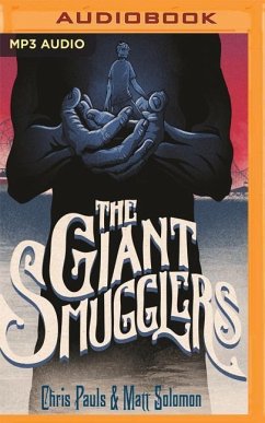 The Giant Smugglers - Pauls, Chris; Solomon, Matt