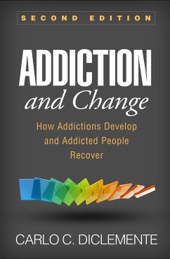 Addiction and Change, Second Edition - DiClemente, Carlo C.