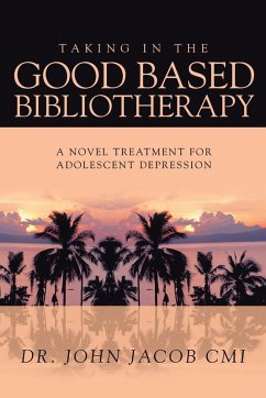 TAKING IN THE GOOD BASED BIBLIOTHERAPY TAKING IN THE GOOD BASED BIBLIOTHERAPY