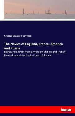 The Navies of England, France, America and Russia - Boynton, Charles Brandon