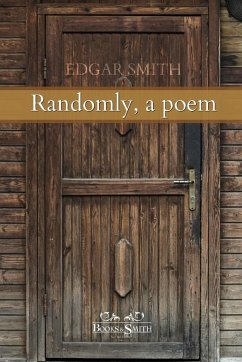 Randomly, a poem - Smith, Edgar