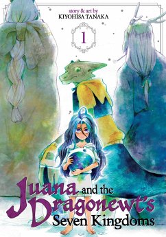 Juana and the Dragonewt's Seven Kingdoms Vol. 1 - Tanaka, Kiyohisa