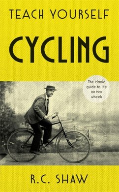Teach Yourself Cycling - Shaw, R C