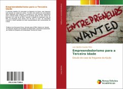 Empreendedorismo para a Terceira Idade - Guedes Pinto, Luiz Olyntho
