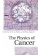 The Physics of Cancer - Bild 1