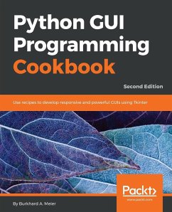 Python GUI Programming Cookbook - Second Edition - Meier, Burkhard