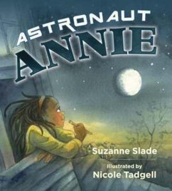 Astronaut Annie - Slade, Suzanne