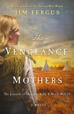 The Vengeance of Mothers