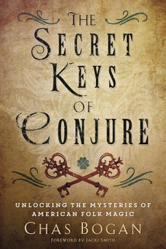 The Secret Keys of Conjure - Bogan, Chas