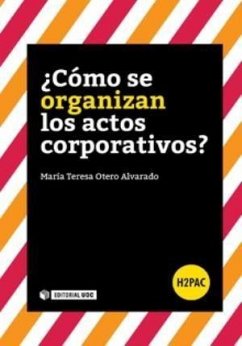 ¿Cómo se organizan los actos corporativos? - Otero Alvarado, María Teresa