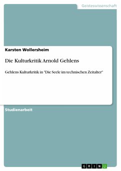 Die Kulturkritik Arnold Gehlens (eBook, PDF)