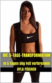 Die 5-Tage-Transformation (eBook, ePUB)