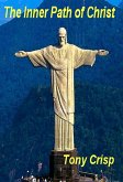 The Inner Path of Christ (eBook, ePUB)