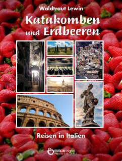 Katakomben und Erdbeeren (eBook, PDF) - Lewin, Waldtraut