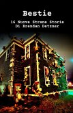 BESTIE 16 NUOVE STRANE STORIE DI BRENDAN DETZNER (eBook, ePUB)