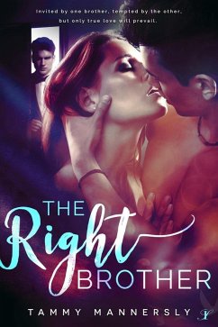The Right Brother (eBook, ePUB) - Mannersly, Tammy