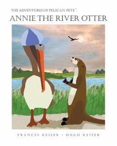 Annie the River Otter - Keiser, Frances R