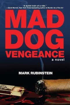 Mad Dog Vengeance - Rubinstein, Mark